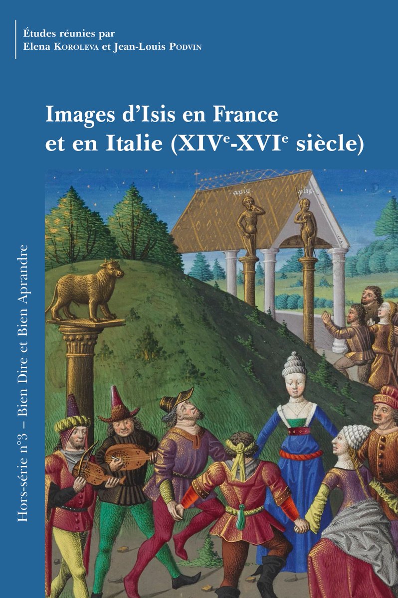 Medieval Updates (@medievalupdates) on Twitter photo Images d'Isis en France et en Italie (XIVe-XVIe siècle), eds. Elena Koroleva and Jean-Louis Podvin (Librairie Édition Scientifique, Universite de Lille, October 2025)
facebook.com/MedievalUpdate…
…ie-edition-scientifique.univ-lille.fr/hors-s%C3%A9ri…
#medievaltwitter #medievalstudies #medievaliconography Images d'Isis en France et en Italie (XIVe-XVIe siècle), eds. Elena Koroleva and Jean-Louis Podvin (Librairie Édition Scientifique, Universite de Lille, October 2025)
facebook.com/MedievalUpdate…
…ie-edition-scientifique.univ-lille.fr/hors-s%C3%A9ri…
#medievaltwitter #medievalstudies #medievaliconography