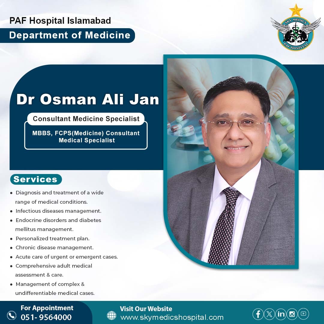 PAF_Hospital's tweet photo. At PAF Hospital Islamabad, Dr Osman Ali Jan brings years of expertise as a Consultant Medicine Specialist to provide you with world-class care.
📞 Call: 051-9564000
🌐 Website: https://t.co/YAaLylI0Vr
Expert Care. Lasting Health.
Your trusted partner in medicine and wellness. https://t.co/p2ARXJoehX