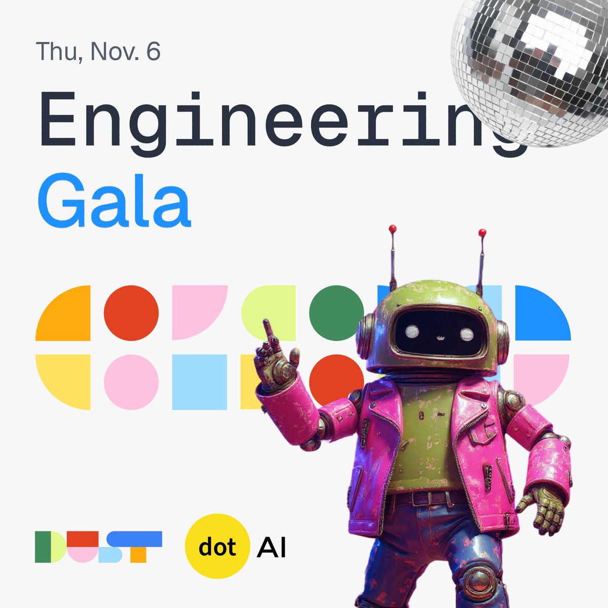 DustHQ's tweet image. 🎉 Engineering Gala, Closing Night of dotAI by Dust!
We’re closing #dotAI the right way: with a party by engineers, for engineers.

No slides. No panels. Just vibes.