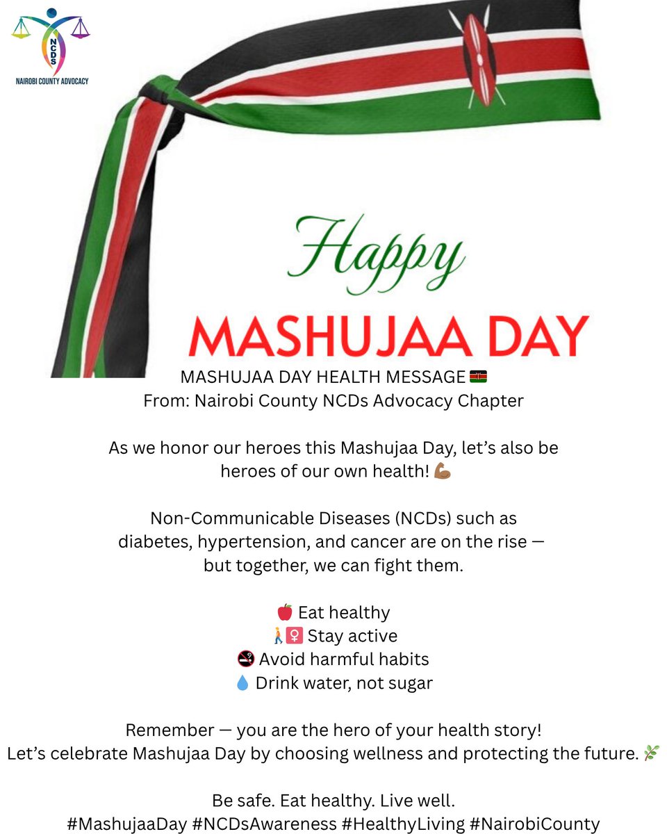Happy Mashujaa Day from Nairobi County NCDs Advocacy Chapter

#MashujaaDay #NCDsAwareness #HealthyLiving #NairobiCounty