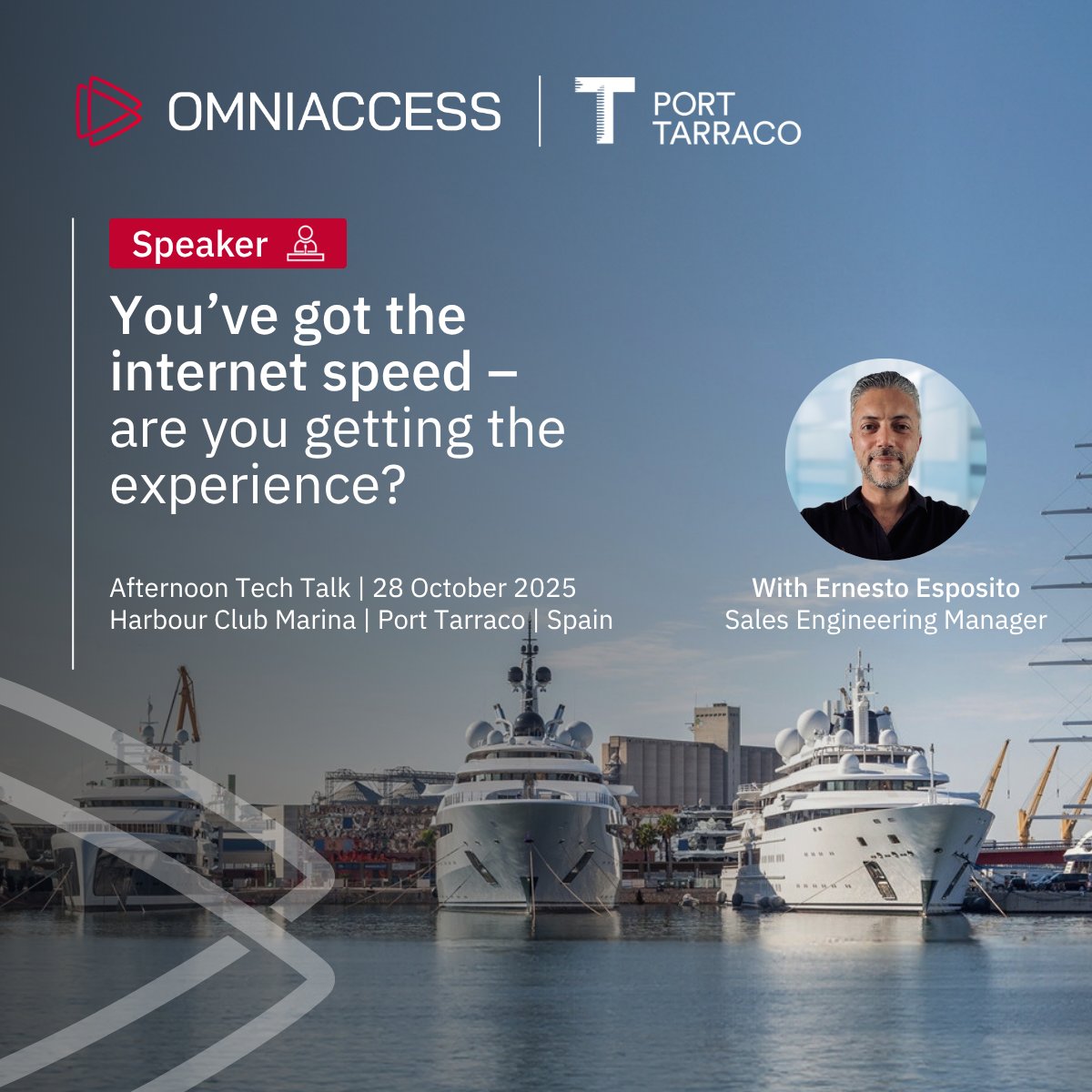 Join us for an Afternoon Tech Talk at the Harbour Club Marina in Port Tarraco, Spain. 

Explore the new realities of onboard connectivity – from emerging technologies &amp; your LEO options to achieving a truly home-like internet experience at sea: bit.ly/43kJl0w