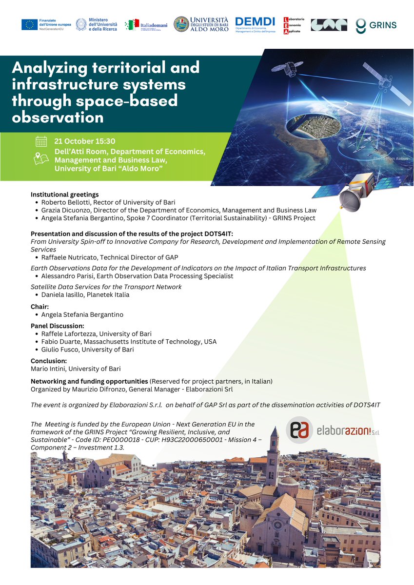 GAPsrl's tweet photo. 📡 Tomorrow, Oct 21 @ 3:30 PM – Dell’Atti Room, Univ. of Bari “A. Moro”
“Analyzing territorial &amp; infrastructure systems through space-based observation”
Results from DOTS4IT – GRINS Spoke 7 with experts from GAP Srl, Planetek Italia &amp; UNIBA.
👉 More info: https://t.co/eeA1UYs5lV https://t.co/kVTSRzyEfj