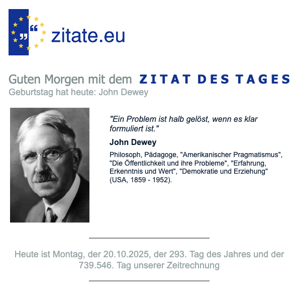 Das ZITAT DES TAGES vom 20. 10. 2025. Jetzt auch zum Hören: "ALEXA, öffne Zitate live und sage mir das ZITAT DES TAGES"!
zitate.eu/autor/john-dew…