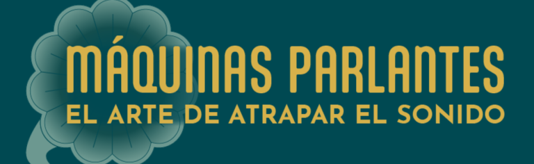 La exposición «Máquinas parlantes. El arte de atrapar el sonido» muestra la evolución de la tecnología sonora a través del patrimonio de la BNE  auxiliardebiblioteca.com/la-exposicion-…