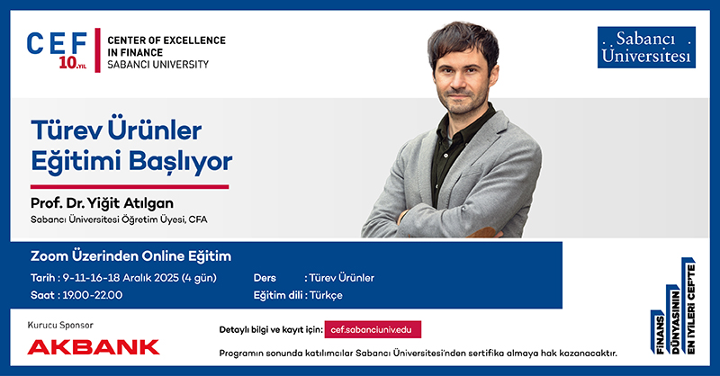 Prof. Dr. Yiğit Atılgan ile Sermaye Bütçesi Temelleri Eğitimi 9-11-16-18 Aralık'ta CEF'te, detaylar ve kayıt için cef.sabanciuniv.edu <a href="/sabanciu/">Sabancı Üniversitesi</a> <a href="/Akbank/">Akbank</a>
