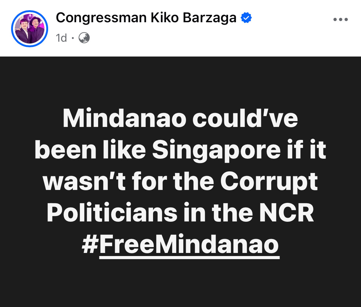 The DDEBS believes what Kiko B. said. Di na nga nakatapos, nagfefeling na matalino.

How will the Mindanao become like SG if it becomes independent? In our present system, Mindanao as well most of the provinces are dependent on the revenues that produced from developed cities.
