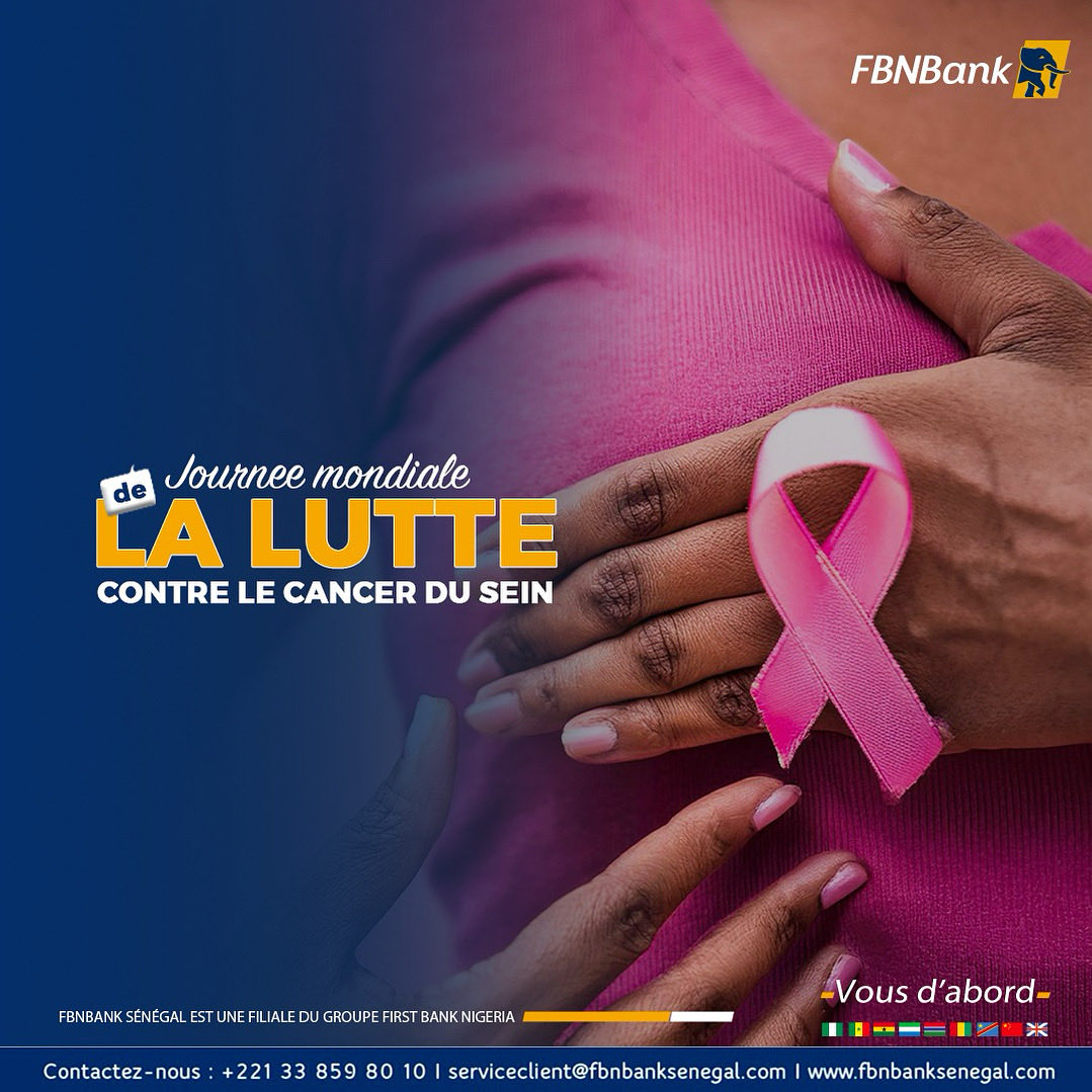 🎀 Octobre Rose : un mois pour sensibiliser, un combat pour sauver des vies.
FBNBank Sénégal s’engage aux côtés de toutes les femmes dans la lutte contre le cancer du sein.
🌸 Ensemble, continuons à informer, prévenir et soutenir.

FBNBank, Vous d’abord !
#FBNBankSenegal #FBNBank