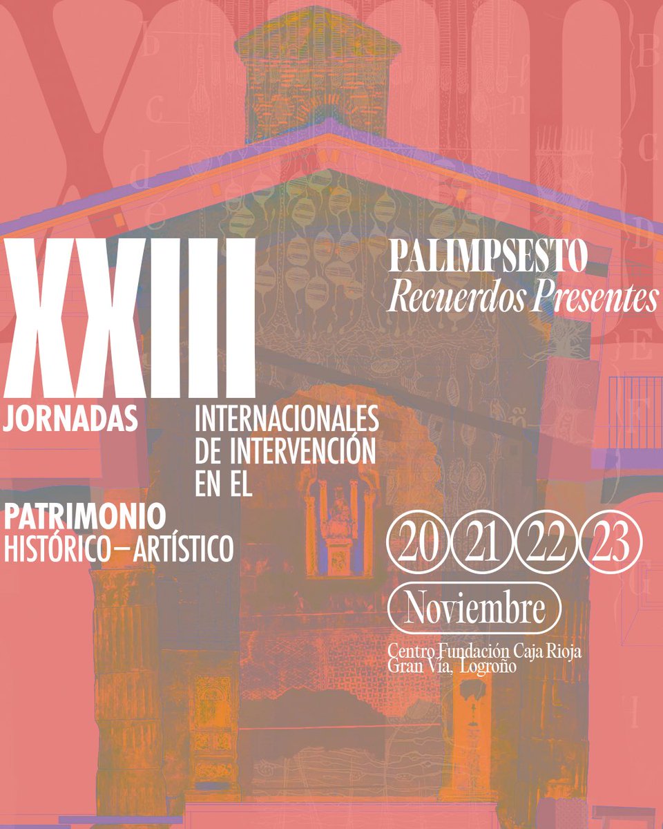 📢 Ya disponible el programa completo y las inscripciones de las XXIII Jornadas Internacionales de Patrimonio, bajo el lema “Palimpsesto. Recuerdos presentes”.

Del 20 al 23 de noviembre en #Logroño

📑 Programa fundacioncoar.com/xxiii-jornadas…
🎟️ Inscripciones jornadaspatrimonio.sacatuentrada.es/es/productos/d…