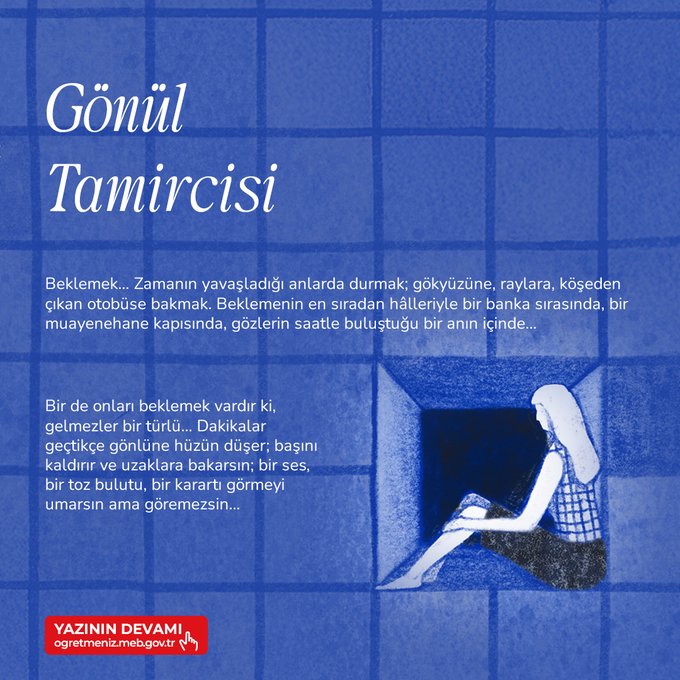 Blue-toned cover illustration for Gönül Tamircisi essay shows a woman with long hair sitting on the floor inside a room, leaning against a wall with her knees drawn up and arms wrapped around them, looking downward pensively. Text overlay includes title Gönül Tamircisi and excerpt about healing broken hearts through silent forgiveness, mentioning elements like time mending wounds, tears flying with wind, and forgiving as self-kindness. Footer credits Yazarın Devamı and öğretmeniz.gov.tr.