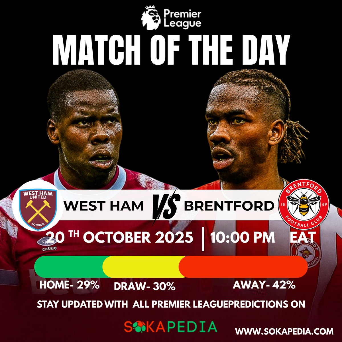Sokapedia's tweet photo. West Ham vs Brentford
📅20 Oct 2025 |🕙22:00 EAT
Prediction: Brentford to win
West Ham:29% |Draw:30% |Brentford:42%
💬Get Premier League match analysis on https://t.co/EFFclFrkHB
#Sokapedia #Westhamvsbrentford #WestHam #Brentford #PremierLeague #EPL #matchoftheday #soccerpedia https://t.co/KpsPU6CjUg