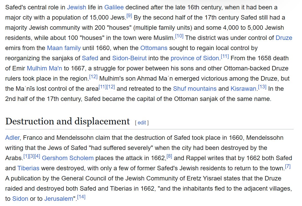One of the reasons for the flourishing of Jewish settlement in northern Israel, specifically in Safed and Tiberias, in the late 16th and early 17th centuries was that the area was effectively under the control of the Druze.
When the Druze rule collapsed in 1660, so did the Jewish