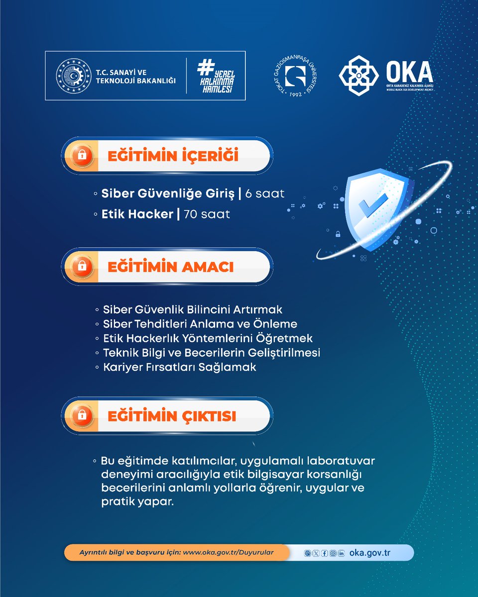 💻 Tokat'ta Kadınlara Yönelik “Siber Güvenlik ve Etik Hacker Eğitimi” Başlıyor, Kadınlara Dijital Alanda Güçlü Bir Kariyerin Kapıları Aralanıyor! 👩‍💻

✅CISCO onaylı dijital rozet ve E-Devlet doğrulamalı sertifika

Son Başvuru: 23 Ekim'25

Başvuru için👉oka.gov.tr/duyuru/kadinla…