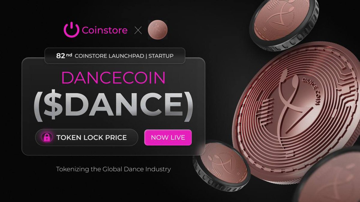 EXPLORE DANCECOIN ($DANCE)! 🚀 World’s first tokenized dance ecosystem launching on <a href="/CoinstoreExc/">Coinstore</a>! 🗓 Oct 20-22 - your chance to join!
h5.coinstore.vip/h5/signup?invi…

#DANCE #Launchpad #Coinstore #Airdrop #Bounus