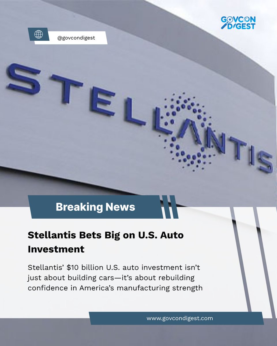 GovConDigest's tweet image. 🚗 Stellantis invests $10B in U.S. auto manufacturing, expanding EV production &amp;amp; modernizing plants. 
👉 How do you see this shaping the future of U.S. manufacturing?
#Stellantis #Manufacturing #Innovation