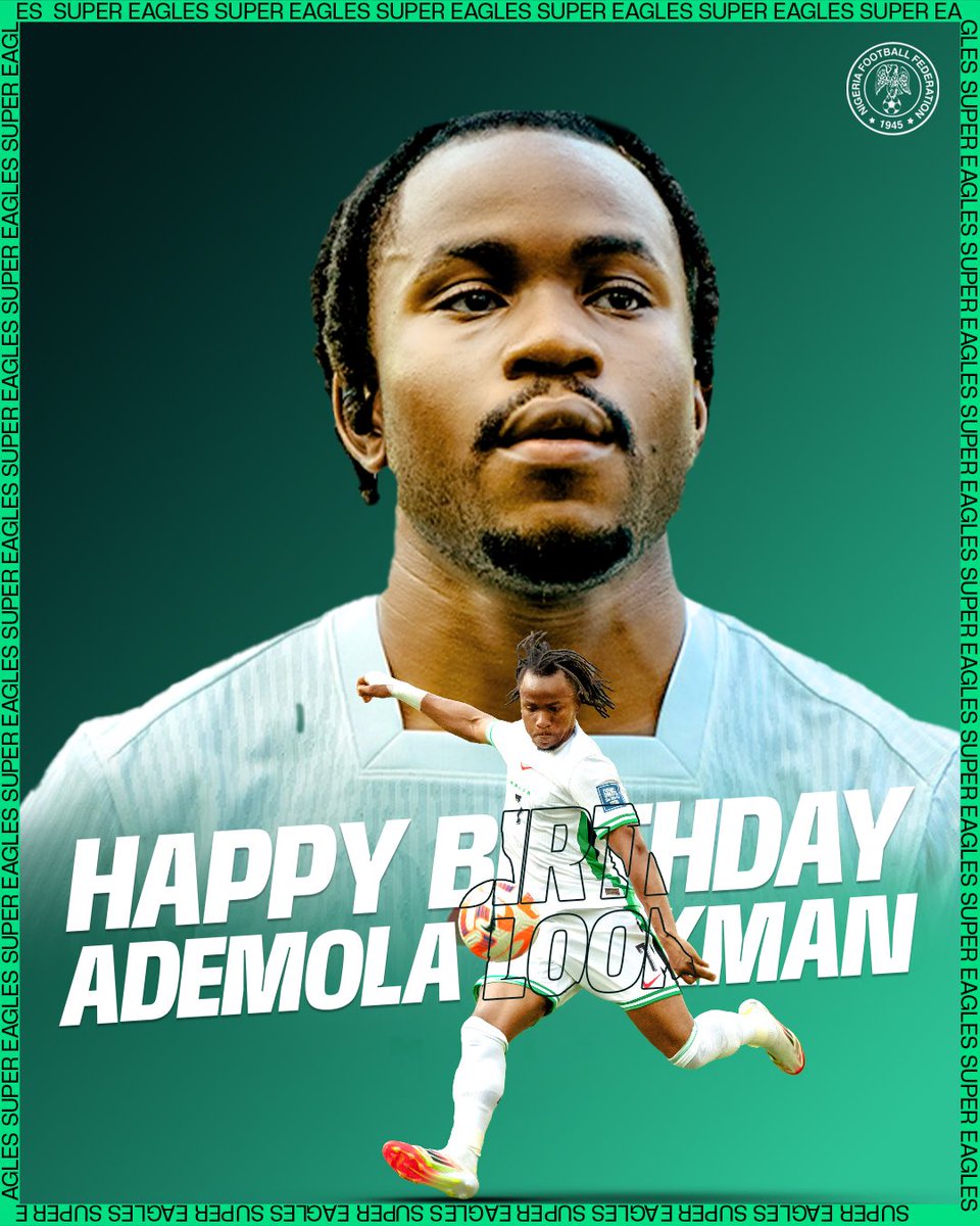 Happy Birthday, Ade 👑

The king of clutch moments. The pride of Naija 🇳🇬.

Keep shining, Lookman 💚!