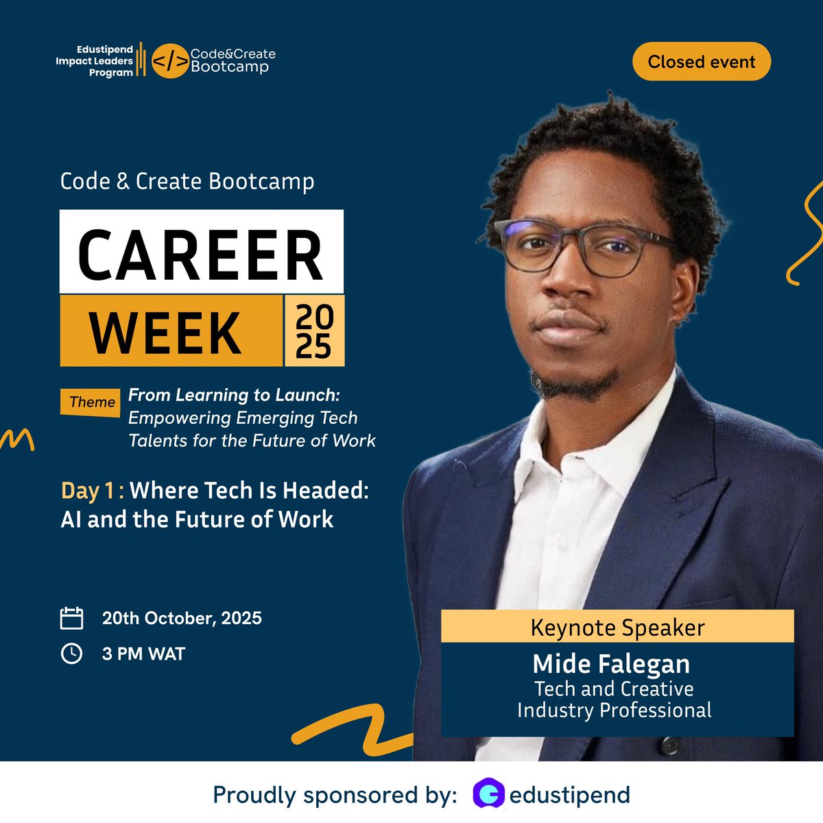 codecreatehq's tweet image. Day 1 is here! 🚀
Mide Falegan — Where Tech Is Headed: AI & the Future of Work
Eboh Joyce — Driving AI Innovation as an Emerging Tech Talent
It’s all about learning, adapting & shaping the future with AI 💡
#CodeAndCreateCareerWeek #FromLearningToLaunch #TechForGood