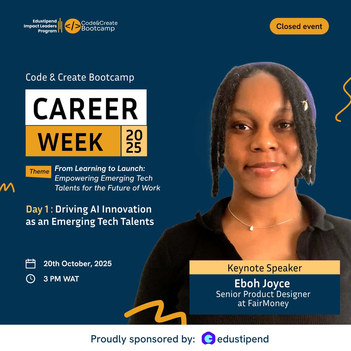 codecreatehq's tweet image. Day 1 is here! 🚀
Mide Falegan — Where Tech Is Headed: AI & the Future of Work
Eboh Joyce — Driving AI Innovation as an Emerging Tech Talent
It’s all about learning, adapting & shaping the future with AI 💡
#CodeAndCreateCareerWeek #FromLearningToLaunch #TechForGood