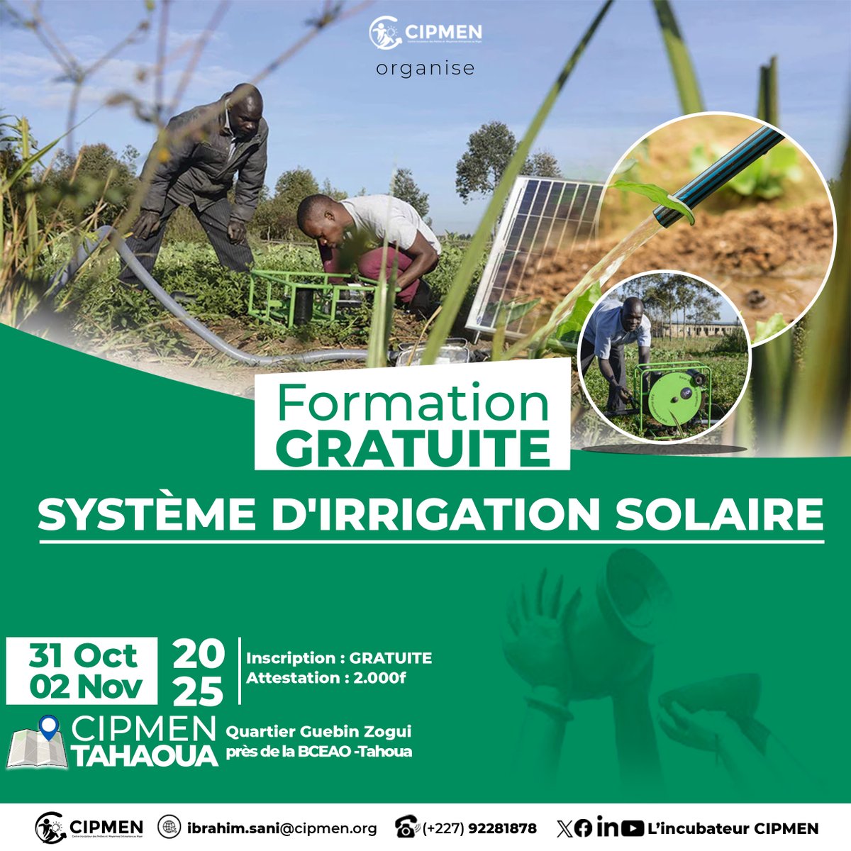 #news
🚨 #FormationGratuite 
Apprenez le système d’irrigation solaire !
📅 31 oct – 02 nov
📍 Quartier Guébin Zogui (près BCEAO Tahoua)
🎓 Attestation : 2.000 F
Inscription 👉: forms.office.com/r/Zz5qrYt3Js?o… 

💡 Une occasion unique pour booster vos compétences en #AgricultureDurable 🌱