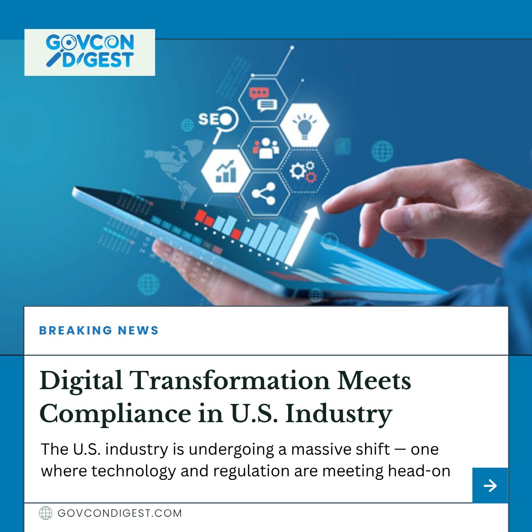 GovConDigest's tweet image. 💻 Digital transformation is redefining U.S. industry.
AI, CMMC, ESG: the future isn’t just digital—it’s accountable.
👉How is your organization balancing innovation with oversight?
#GovCon #DigitalTransformation  #Compliance  #Innovation