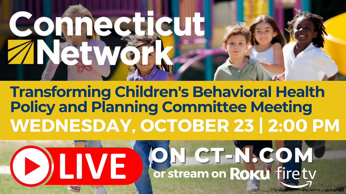 Tune in on Wed. for the Transforming Children's Behavioral Health Policy &amp; Planning Committee meeting on ct-n.com. This committee evaluates the current system serving children up to age 18 and advises the General Assembly on improving behavioral health outcomes.