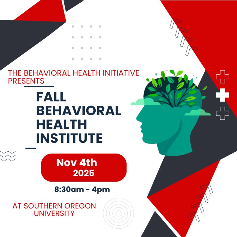Care in Action: Connection. Creativity. Community. 🌿

The Behavioral Health Initiative (BHI) invites you to the Fall Behavioral Health Institute on Nov. 4 at SOU. A full day of learning, creativity, and connection in behavioral health.

Tuesday, Nov. 4
8:30 A.M. - 4:00 P.M.