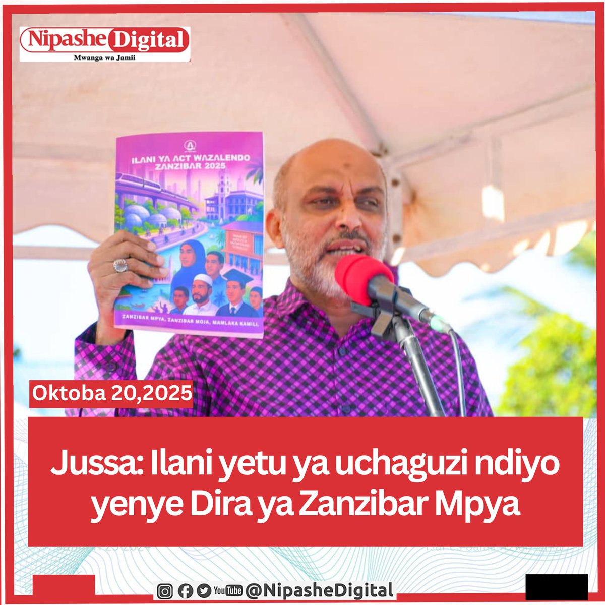 Nipashetz's tweet photo. Meneja wa Kampeni za Mgombea Urais wa ACT Wazalendo, Ismail Jussa Ladhu, amesema Ilani ya Uchaguzi ya chama hicho ndiyo kinachobeba dira ya mabadiliko ya kweli kwa Zanzibar.https://t.co/VOYs02uRjr https://t.co/NnKTKtZP1Y