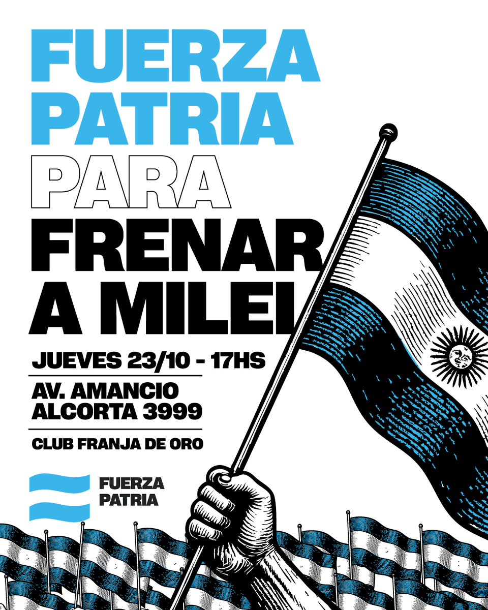FUERZA PATRIA 🇦🇷
PARA FRENAR A MILEI 

Nos vemos este jueves a las 17 hs en el Club Franja de Oro, Av. Amancio Alcorta 3999. 

Vienen todos y todas, convocá! ✌🏼
Es abierto y popular!