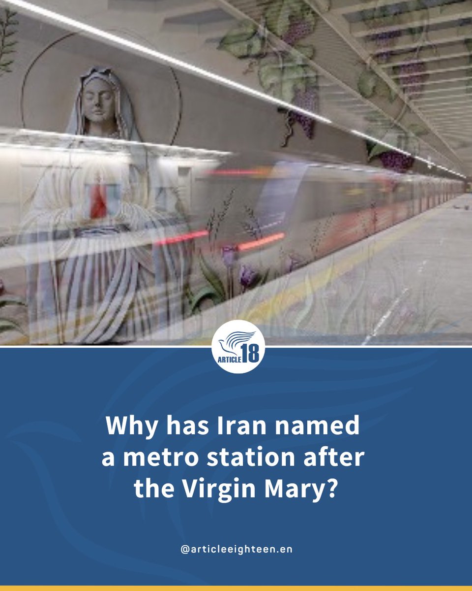 "At a time when systemic #discrimination against #Christians &amp; other religious #minorities in #Iran continues unabated, the opening of a new #metro station named after #Mary &amp; adorned with Christian symbols stands as a striking contradiction."

#Article18's <a href="/fredpetrossian/">fredpetrossian</a>