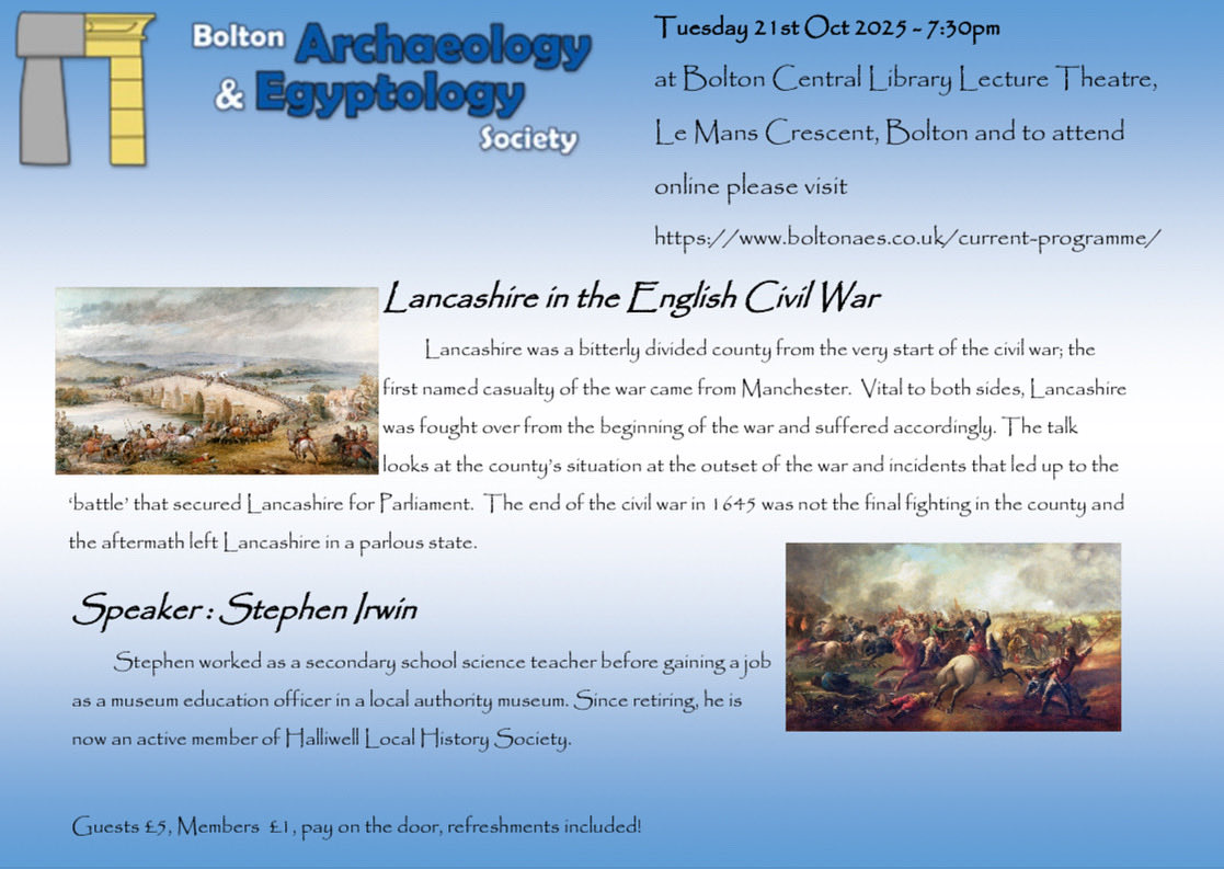 🚨NEW EVENT🚨

📍Bolton Museum
🗓️ 21st October
🕣 Doors @ 19:00

This month we travel back to Lancashire in the English Civil War. A county torn by loyalties and politics. Where was the county palatine at the war’s outset and what events secured it for the parliamentarian cause?