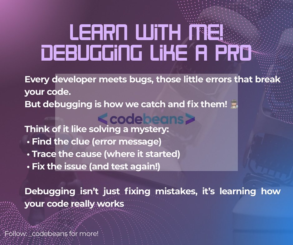 _codebeans's tweet image. Even the best developers meet bugs but debugging is where the real magic happens
It’s not just about fixing errors, it’s about understanding your code on a deeper level.
#Debugging #CodingLife #Developers #CodeMistakes #LearnToCode #ProgrammingTips #TechLife #ProblemSolving