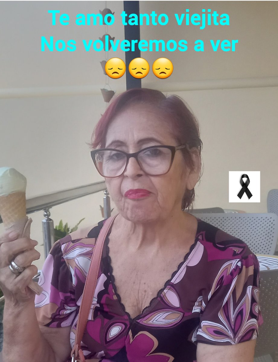 Ve con Dios viejita amada.