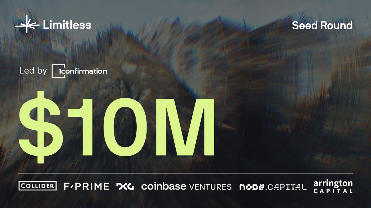 JUSTIN: <a href="/trylimitless/">Limitless</a> , the largest and Leading prediction market on <a href="/baseapp/">Base app</a> with simplified trading and multiple assets just made a big announcement of Seed Round towards upcoming TGE 

  $10M Funding raised by 1confirmation,Coinbase Ventures ,ColliderVC, DCG VC, NodeCapital,