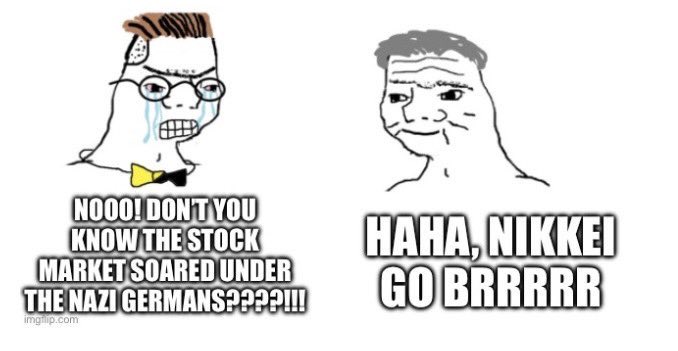 CacheThatCheque's tweet image. Reposting this meme in anticipation of another Jake Adelstein AI slop piece tomorrow about how the Nikkei going up is all because of the Nazis and the Yakuza
