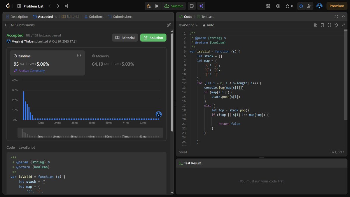 meghraj_thakre1's tweet image. Day 40 — DSA Grind 🔥
Solved
🧩 Min Stack
🧩 Valid Parentheses
Both are pure stack magic!
Loved how storing just one extra value can make getMin() O(1),
and how clean bracket matching logic can be 🧠
Big thanks to @akshaymarch7 for keeping DSA fun 🙏
#Day40 #DSA #JavaScript