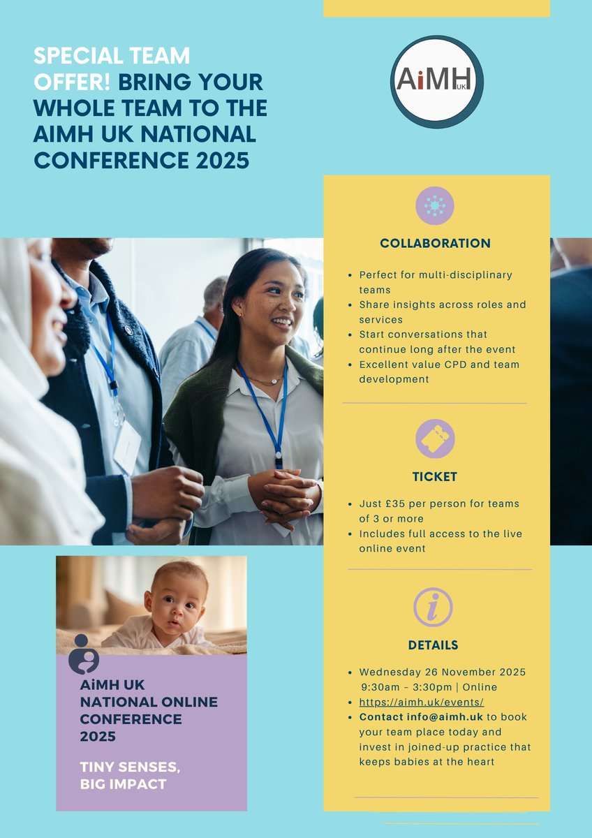 AIMH_UK's tweet photo. TEAM TICKET OFFER 🚨 | AiMH UK National Conference 2025
Bring your whole team to “Tiny Senses, Big Impact” — our National Online Conference on 26th November 2025 — and access incredible value CPD together.
👥 Perfect for multi-disciplinary teams
💡 Share insights across roles & services
🧠 Gain practical sensory-informed tools to use immediately
💷 Just £35 per person when booking 3+ places
🏅 Includes full access + 5 CPD hours
Invest in joined-up practice that keeps babies at the heart.
Book your team’s place today by contacting info@aimh.uk
#InfantMentalHealth #EarlyYears #Perinatal #Neonatal #TraumaInformed #SensoryIntegration #AiMHUK #CPD #TeamTraining #NationalConference2025