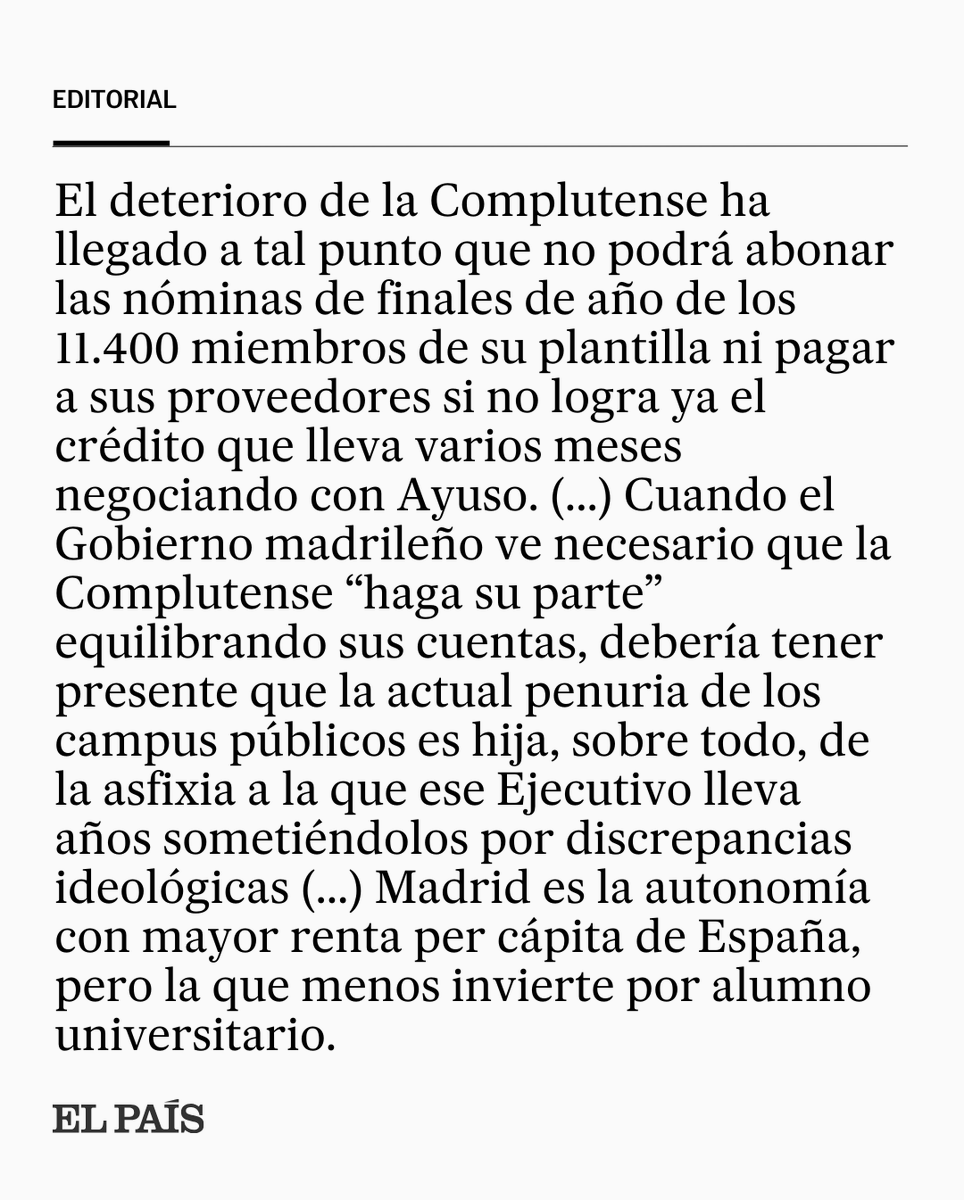 el_pais's tweet photo. "Si Madrid quiere fortalecer su Estado del bienestar y luchar contra la desigualdad social, una de las mejores fórmulas es garantizar la estabilidad y la suficiencia financiera de sus campus públicos". Lee el editorial 'Ayuso castiga a la Complutense' https://t.co/wXyErMjnU4 https://t.co/YQk0bGeJ2X