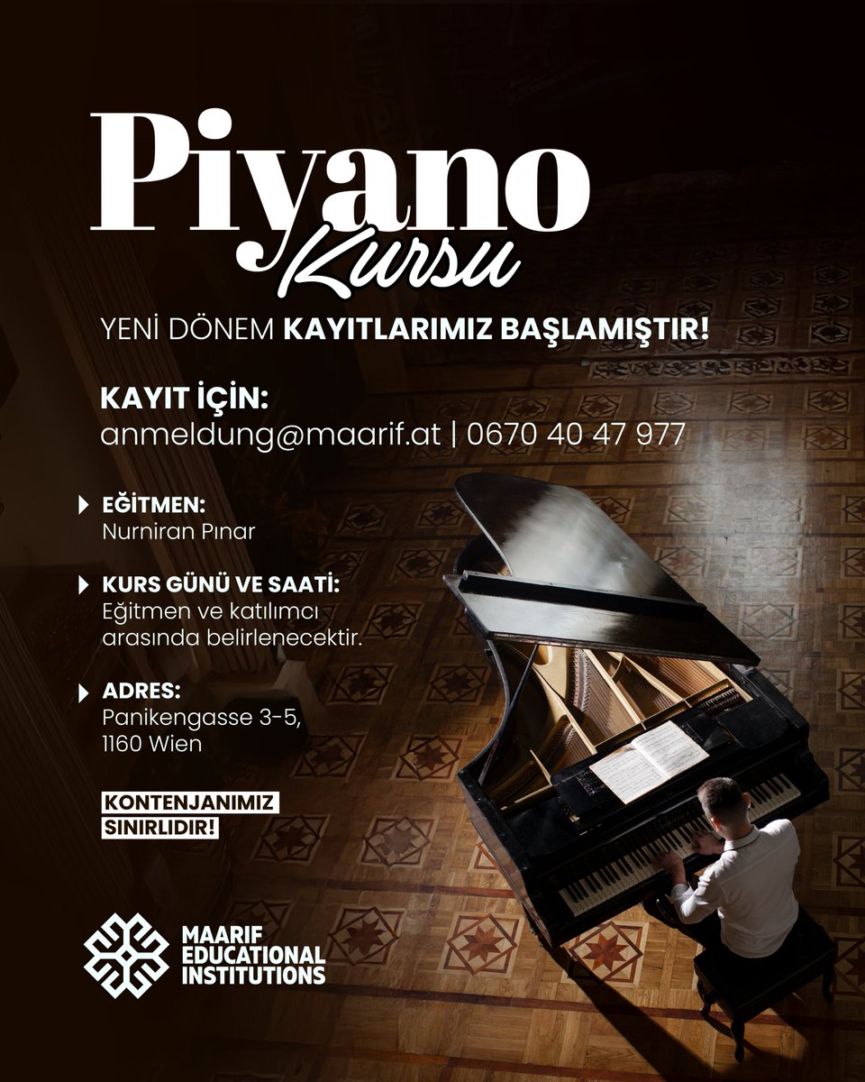 maarifaustria's tweet photo. 🎶 Piyano kursumuz için yeni dönem kayıtlarımız başlamıştır!

📌 Detaylı bilgi ve kayıt için:
📞 Telefon: 0670 404 79 77
📧 E-Mail: anmeldung@maarif.at

#Maarif #MaarifAustria https://t.co/KONDJJxrtR