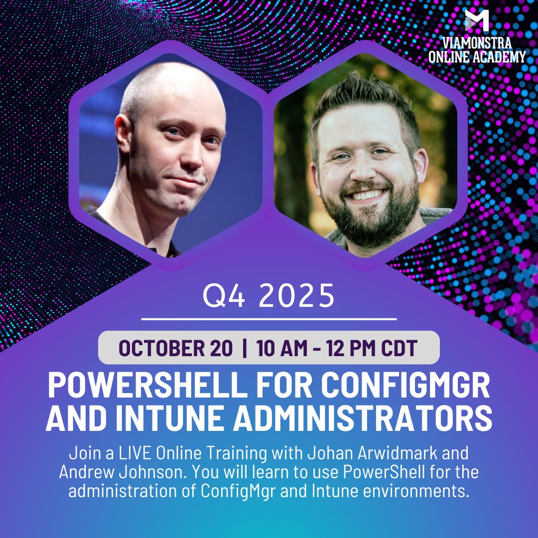 viamonstra's tweet image. ⚡TODAY! OCTOBER 20 👨💻 Q4 of the #ViaMonstraAcademy continues! #Powershell #SQLServer #ConfigMgr #Intune
💻10AM - 12PM: POWERSHELL FOR CONFIGMGR AND INTUNE ADMINISTRATORS
💻2PM - 4PM: SQL ESSENTIALS FOR CONFIGMGR PROFESSIONALS
Enroll here ➡️ ow.ly/5xUf50XeIKS