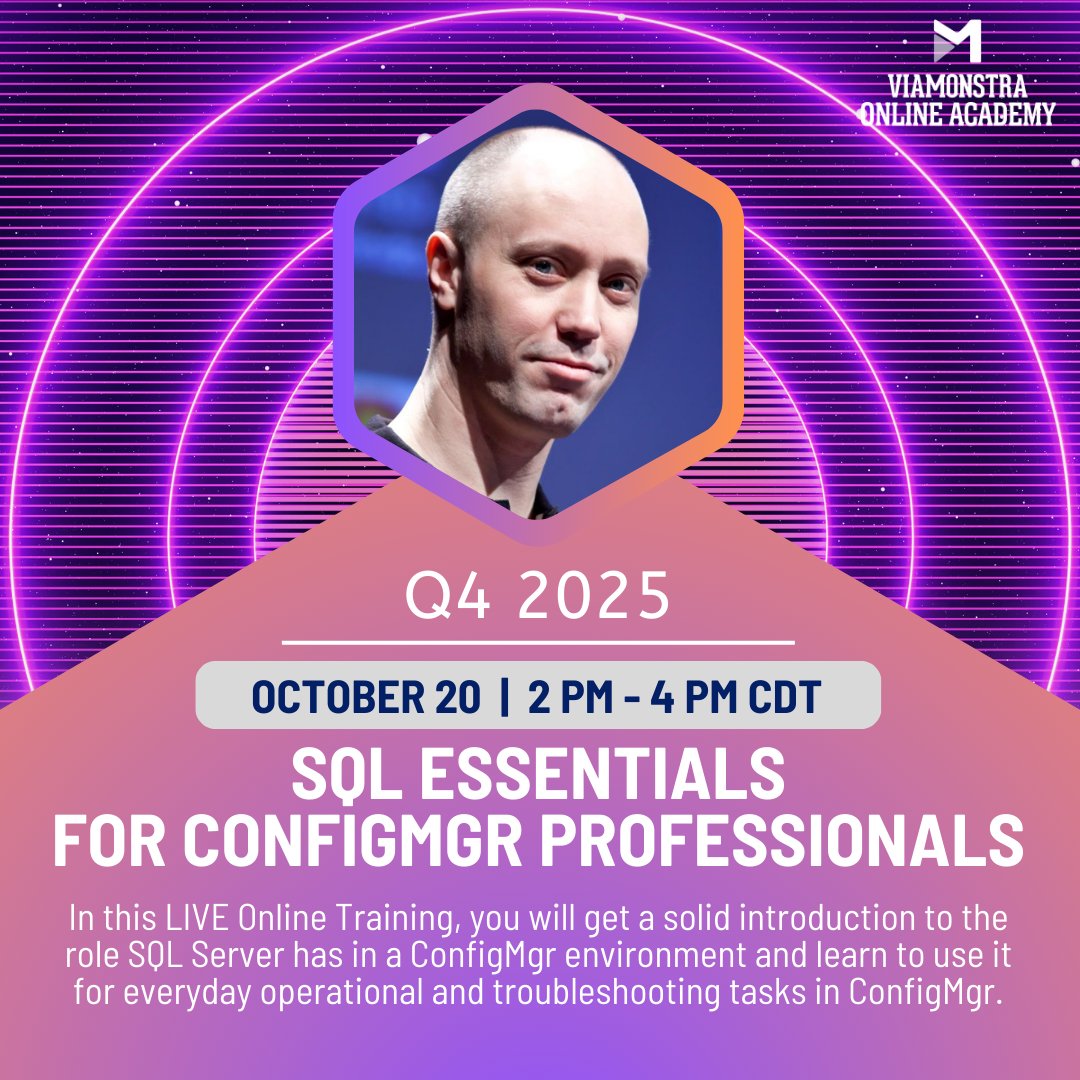 viamonstra's tweet image. ⚡TODAY! OCTOBER 20 👨💻 Q4 of the #ViaMonstraAcademy continues! #Powershell #SQLServer #ConfigMgr #Intune
💻10AM - 12PM: POWERSHELL FOR CONFIGMGR AND INTUNE ADMINISTRATORS
💻2PM - 4PM: SQL ESSENTIALS FOR CONFIGMGR PROFESSIONALS
Enroll here ➡️ ow.ly/5xUf50XeIKS