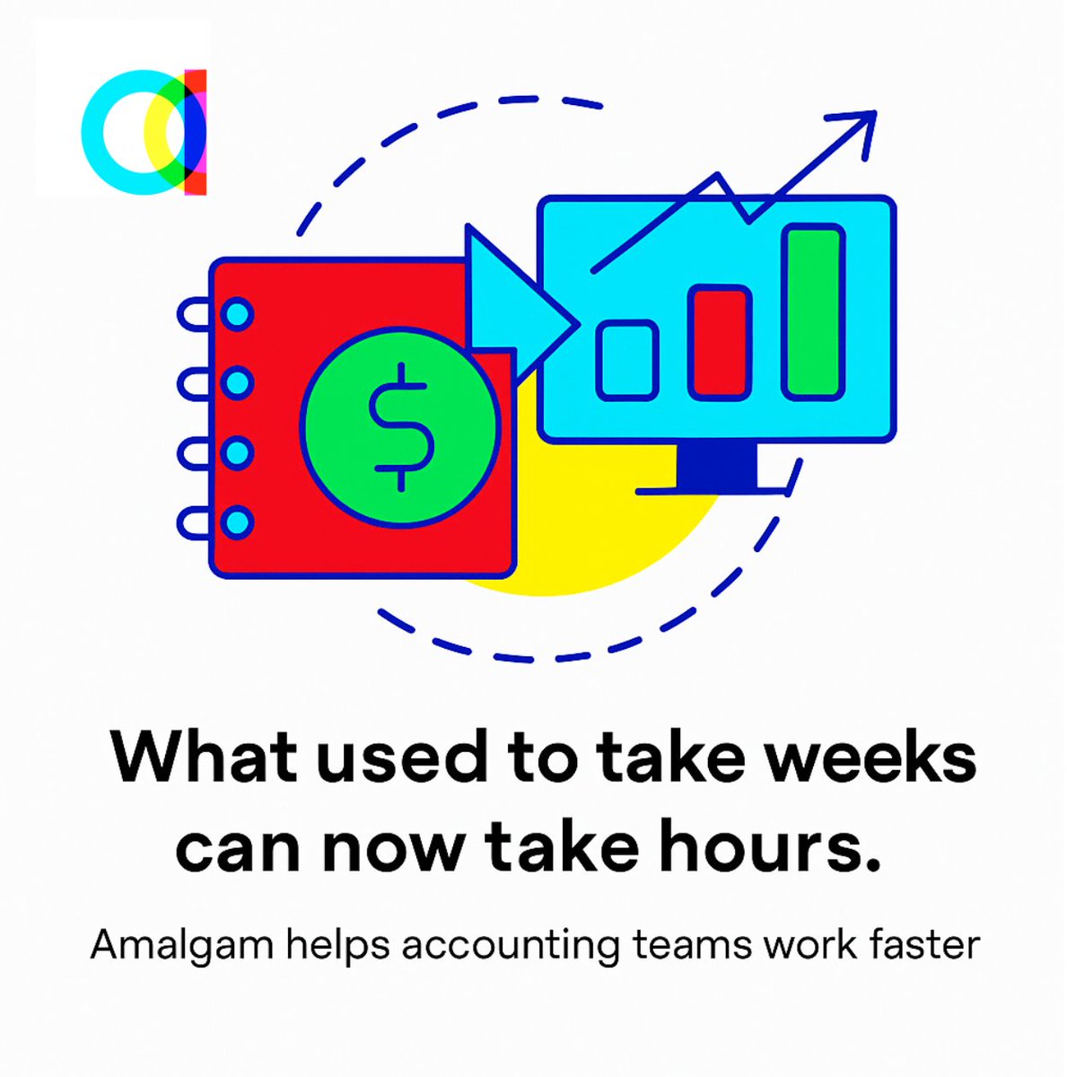 What used to take weeks can now take hours.

Amalgam helps accounting teams work faster by connecting the tools they already use in the places they already are, like Excel and Google Sheets.

Because better workflows mean better work.