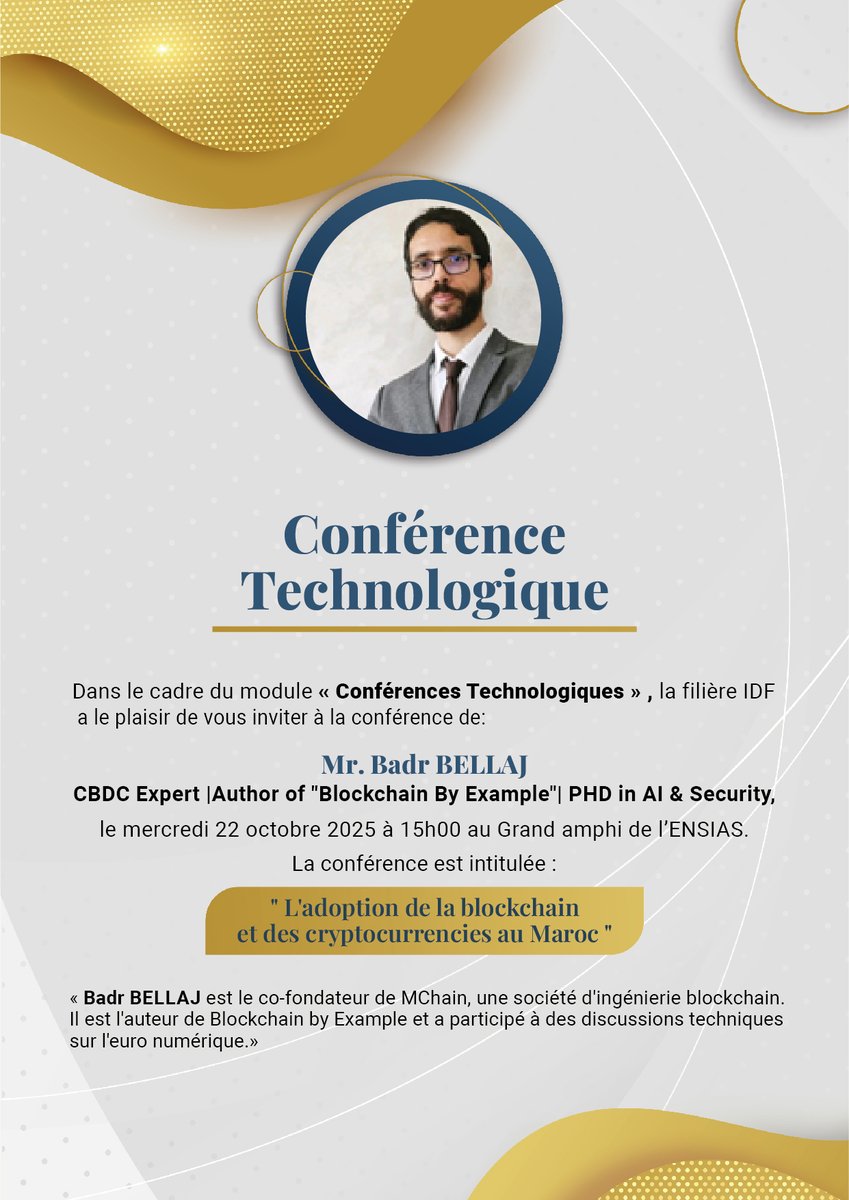 Conférence Technologique 

🗓️ Mercredi 22 Octobre 2025 à 15h00
📍 Grand Amphi – ENSIAS

#ENSIAS #Blockchain #Conférence #Innovation