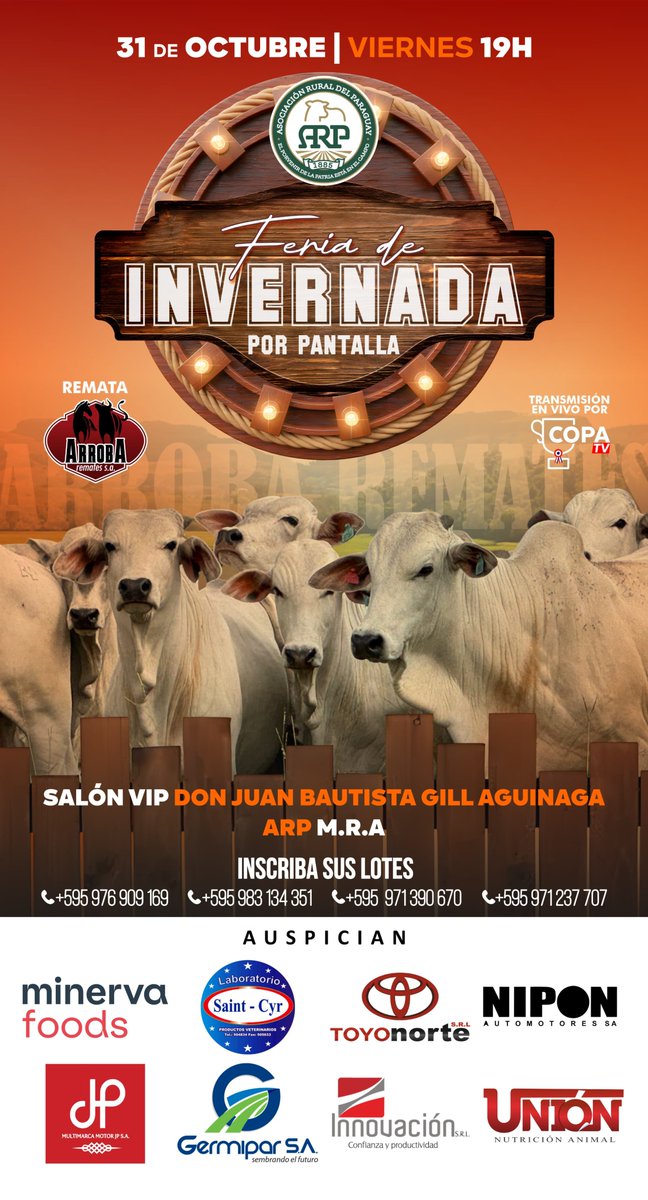 arp_py's tweet image. 🐂🇵🇾 Los invitamos a la Feria de Invernada por Pantalla de la Asociación Rural del Paraguay (ARP)
🗓️ Viernes 31 de octubre del 2025
⏰ 19:00 horas
📍 Salón VIP de la ARP
🔨 ✅ Remata: Arroba Remates S.A.
📹 Transmite COPA TV