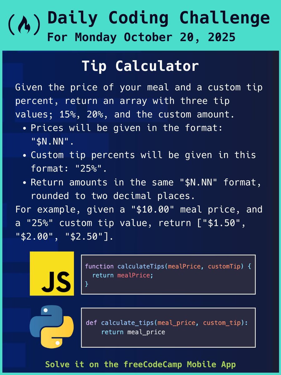 freeCodeCamp's tweet image. For today's coding challenge, you'll build a tip calculator! Might come in handy next time you go out to eat (if you live somewhere with a tipping culture!)...check it out on the freeCodeCamp mobile app.