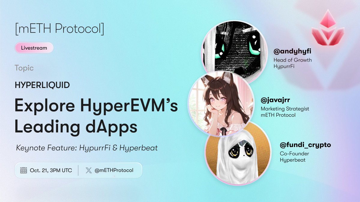 mETHProtocol's tweet image. Perp DEX Season: Hyperliquid’s Mega Ecosystem Deep Dive

We’re going live on 𝕏 tomorrow with @HypurrFi and @hyperbeat to discuss:
➤ CEX vs DEX Arguments
➤ Growth &amp;amp; Yields on HyperEVM
➤ Sentiment Around ETH &amp;amp; Product Highlights

🗓️ Oct. 21, 3PM UTC