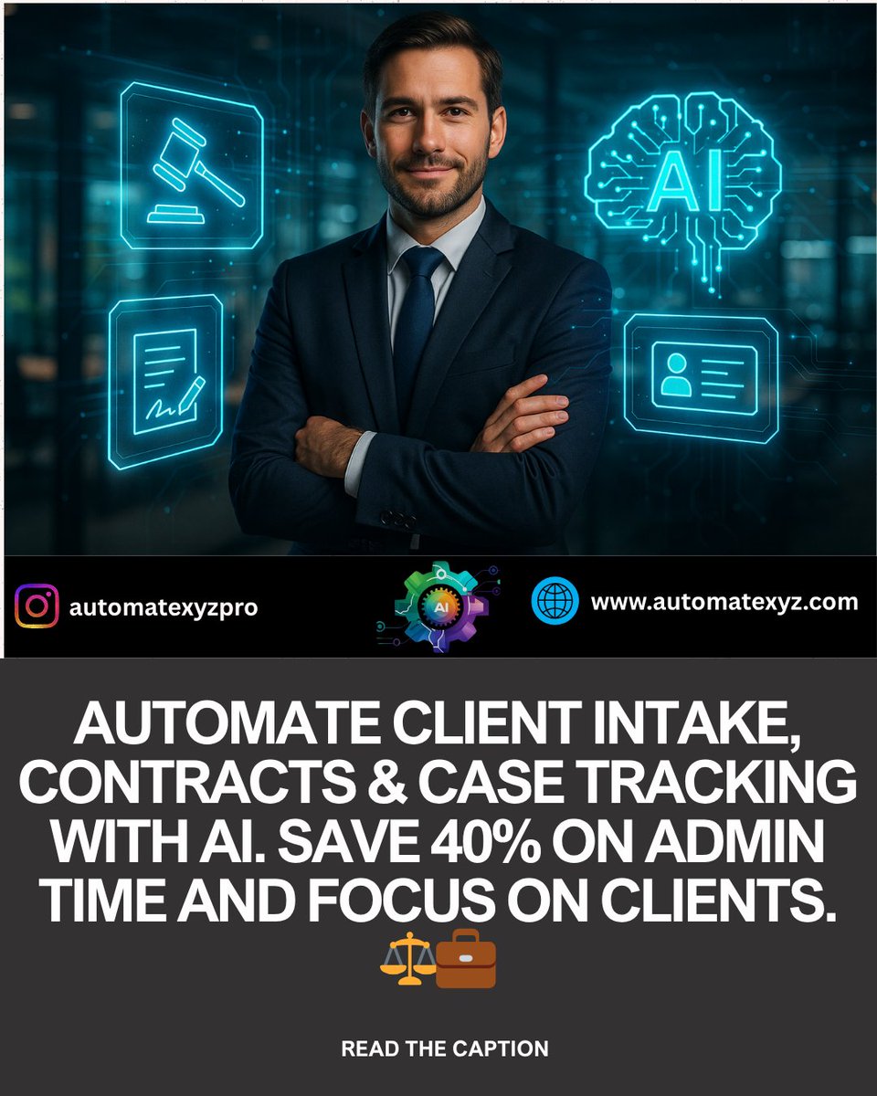 automatexyzpro's tweet image. Automate client intake, contracts & case tracking with AI. Save 40% on admin time and focus on clients. ⚖️💼