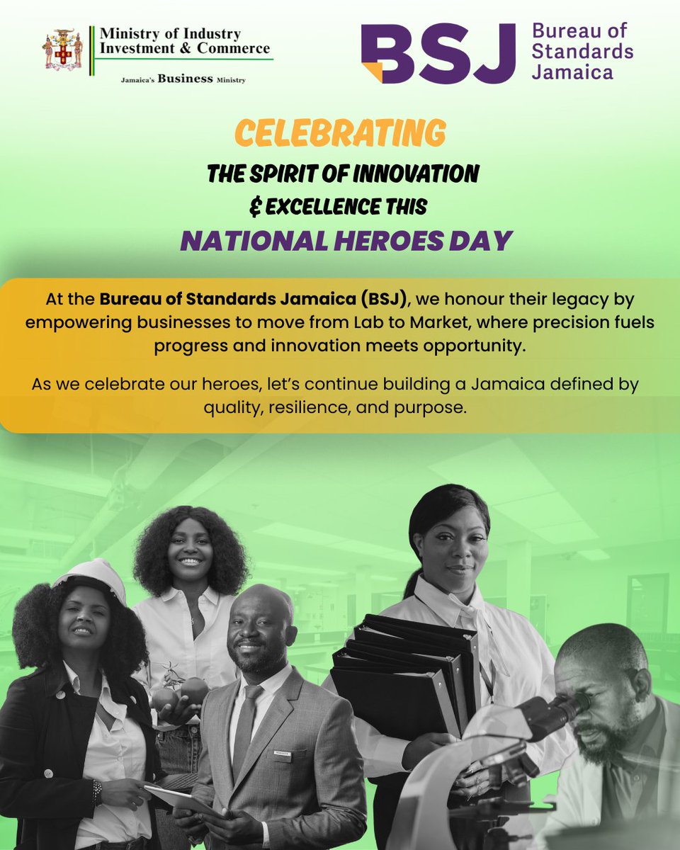 StandardsJa's tweet photo. From the courage of our past to the innovation of today, Jamaica’s heroes keep inspiring progress.
Happy National Heroes Day from BSJ! 🇯🇲
#NationalHeroesDay #PowerToPrecision #FromLabToMarket #BSJ https://t.co/r9YDe3lpKM