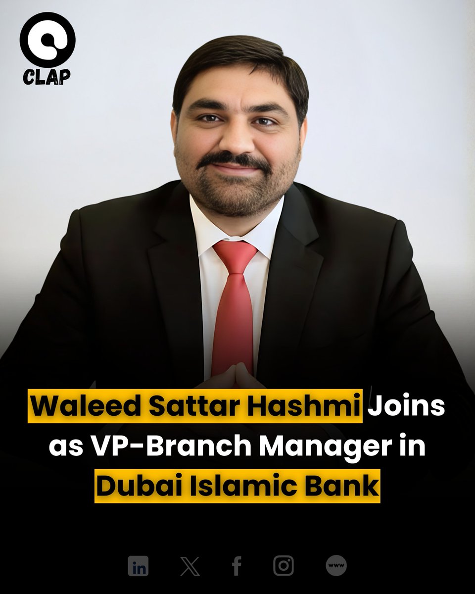 ClapPakistan's tweet image. Waleed Sattar Hashmi, VP-Branch Manager at Dubai Islamic Bank, brings extensive experience in banking, branch transformation &amp;amp; customer excellence, driving growth and innovation across the region.

#BankingLeadership #BranchTransformation #ClapPakistan