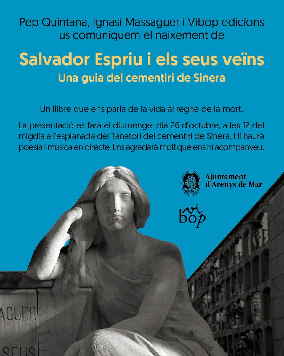📖 Presentació del llibre "Salvador Espriu i els seus veïns: una guia del cementiri 🪦 de Sinera", de Pep Quintana i Ignasi Massaguer. 🗓️Serà diumenge al migdia a l'esplanada del Tanatori d'Arenys de Mar! 👻No t'ho perdis! 
<a href="/bibliotequesXBM/">BibliotequesXBM</a> <a href="/BibliosMaresme/">BibliosMaresme</a> <a href="/AjArenys/">Aj. Arenys de Mar</a>
