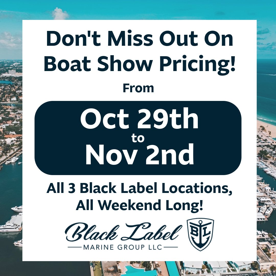 BLMGtweets's tweet photo. 🚨 BOAT SHOW PRICING WITHOUT THE SHOW 🚨
From Oct 29 to Nov 2, we’re rolling out Boat Show
Pricing on all our inventory across all Black Label Marine Group locations:
📍Punta Gorda, Ocala, and Pinellas Park.
🌐https://t.co/zhdEu8JRB1
#TeamBLMG #BlackLabelMarineGroup #BoatDeals https://t.co/pMixvGAVPz