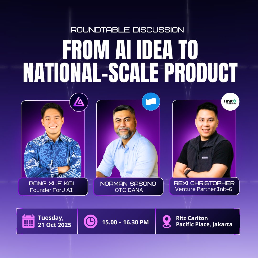 ForU AI | ฅ^◡ ⩊ ◡^ฅ (@4uaicrypto) on Twitter photo From AI idea to national-scale product 🚀
What does it really take to scale AI in emerging markets?
Hear it from the experts 👇
👤 <a href="/pangxuekai/">Kai | ฅ^◡ ⩊ ◡^ฅ</a> (Founder, ForU AI)
👤 Norman Sasono (CTO, DANA)
👤 Rexi Christopher (Venture Partner, Init-6)
🗓️ Oct 21 | 3–4:30 PM WIB
📍 From AI idea to national-scale product 🚀
What does it really take to scale AI in emerging markets?
Hear it from the experts 👇
👤 <a href="/pangxuekai/">Kai | ฅ^◡ ⩊ ◡^ฅ</a> (Founder, ForU AI)
👤 Norman Sasono (CTO, DANA)
👤 Rexi Christopher (Venture Partner, Init-6)
🗓️ Oct 21 | 3–4:30 PM WIB
📍